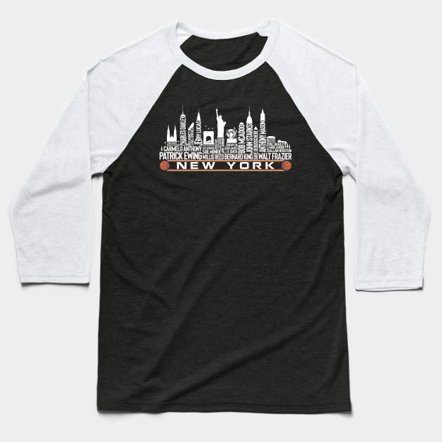 New York Basketball Team All Time Legends Baseball T-Shirt by Legend Skyline